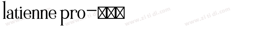 latienne pro字体转换